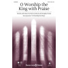 O Worship the King with Praise - Bb Clarinet 1 & 2